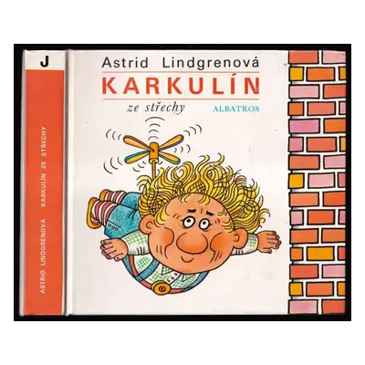 Karkulín ze střechy - Astrid Lindgren (1983, Albatros)