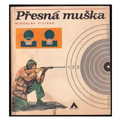 Přesná muška - Miroslav Filikar (1977, Naše vojsko)