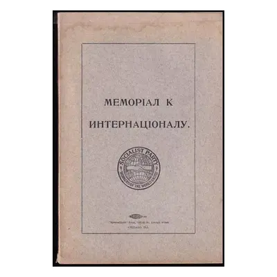 Pamětní spis českého odvětví Socialistické strany v Americe k Internacinále (1918, Spravedlnost)