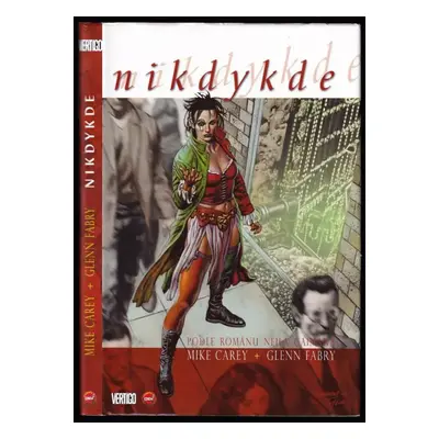 Nikdykde - Neil Gaiman, Mike Carey (2008, Crew)