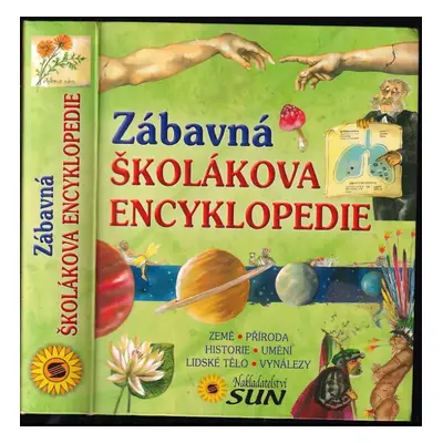 Zábavná školákova encyklopedie - Ana Serna Vara, Celia Ruiz Ibáńez, Taída Íñigo (2013, Sun)