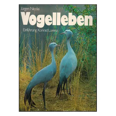 Vogelleben - Jürgen Nicolai (1973, Belser Verlag)