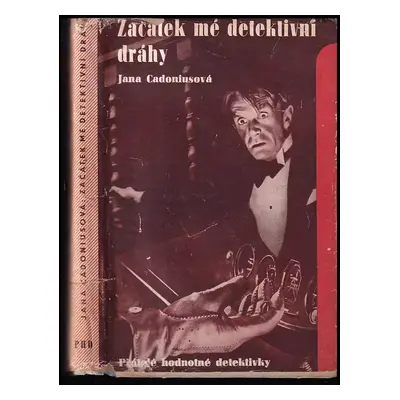 Začátek mé detektivní dráhy - Jane Cadonius (1941, Přátelé hodnotové detektivky)