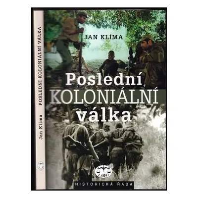 Poslední koloniální válka - Jan Klíma (2001, Libri)