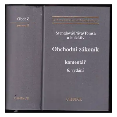 Obchodní zákoník : Komentář - [1] - Ivana Štenglová (2001, C.H. Beck)