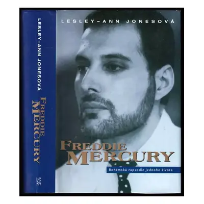 Freddie Mercury : životopis - Lesley-Ann Jones (2005, BB art)