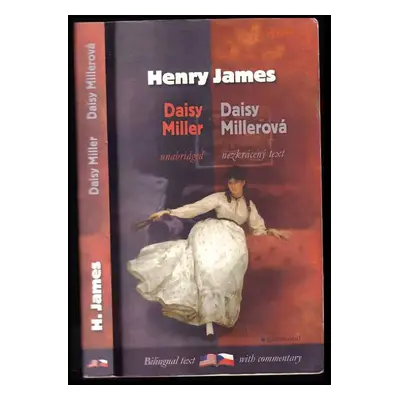 Daisy Miller : Daisy Millerová - Henry James (2006, Garamond)