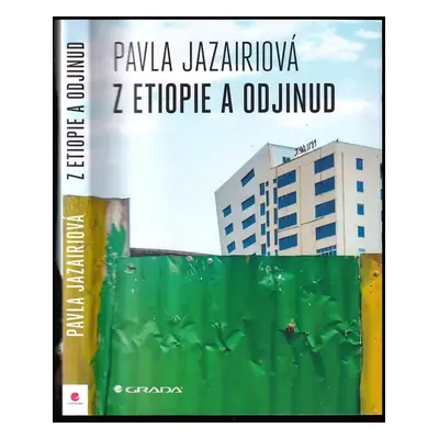 Z Etiopie a odjinud - Pavla Jazairiová (2020, Grada)