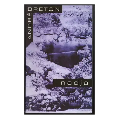 Nadja - André Breton (1996, Dauphin)