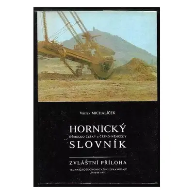 Německo-český a česko-německý hornický slovník : Deutsch-tschechisches und tschechisch-deutsches