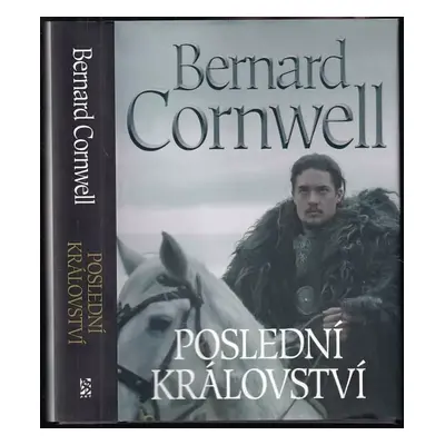 Poslední království - Bernard Cornwell (2015, BB art)