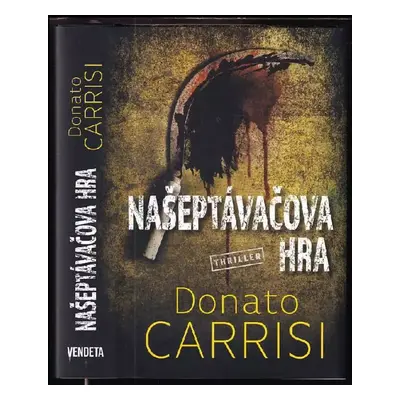 Našeptávačova hra : 4 - Donato Carrisi (2022, Dobrovský s.r.o)