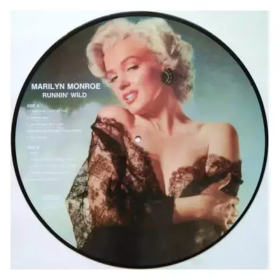 Runnin' Wild PIC : Picture Disc Vinyl - Marilyn Monroe (1985, All Round Trading)