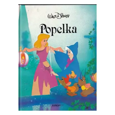 Popelka - Walt Disney, M Černá (1991, Egmont)