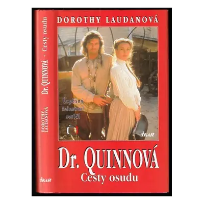 Dr. Quinnová : Cesty osudu - Dorothy Laudan (1998, Ikar)