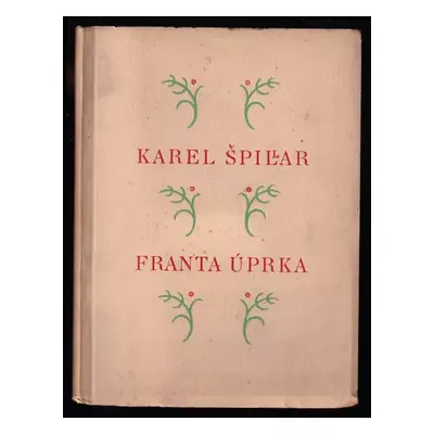 Výstava prací malíře Karla Špillara a sochaře Franty Úprky - Franta Úprka, Karel Špillar (1926, 