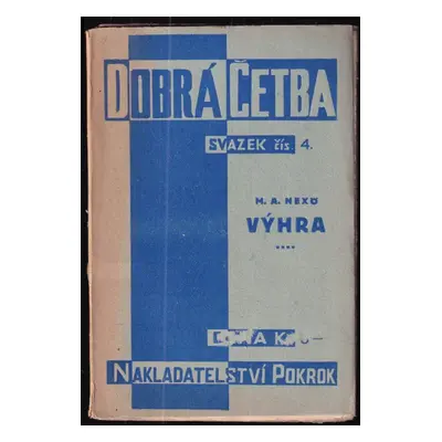 Výhra - Martin Andersen Nexø (1926, Pokrok)