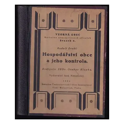 Hospodářství obce a jeho kontrola - Rudolf Zenkl (1924, Nákladem Československé Obce Samosprávné