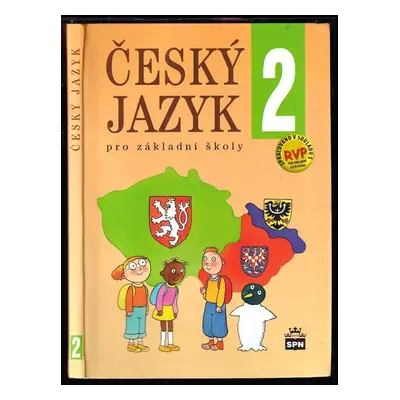 Český jazyk 2 pro základní školy - Milada Buriánková, Eva Hošnová, Simona Pišlová, Martina Šmejk