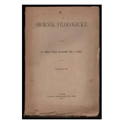 Sborník filologický : Roč. 7 (1922, Česká akademie věd a umění)