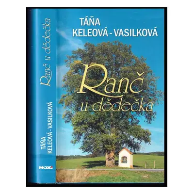 Ranč u dědečka - Táňa Keleová-Vasilková (2013, NOXI)