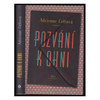 Pozvání k ohni - Adrienne Celt (2019, Host)