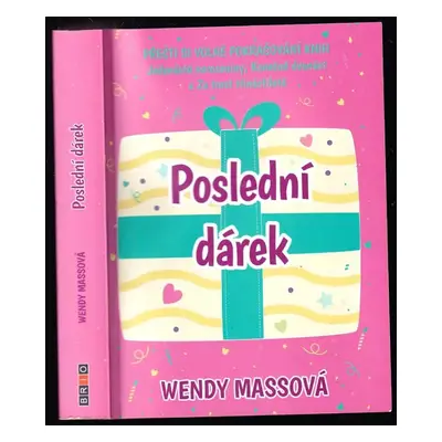 Poslední dárek - Wendy Mass (2017, Slovart)