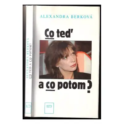 Co teď a co potom? - Alexandra Berková (1993, Motto)