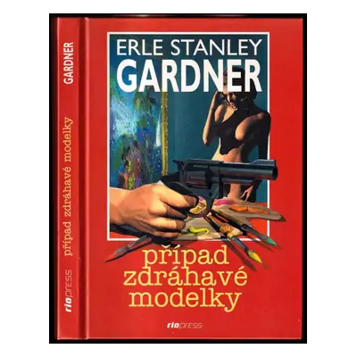 Případ zdráhavé modelky - Erle Stanley Gardner (2000, Riopress)