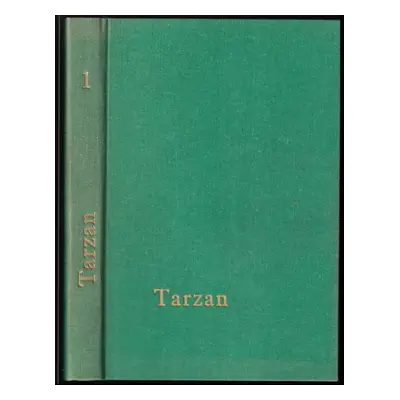 Tarzan : I - Edgar Rice Burroughs (1920, A. Svěcený)