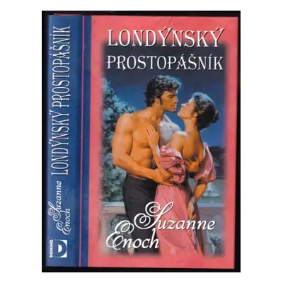 Londýnský prostopášník - Suzanne Enoch (2010, Domino)