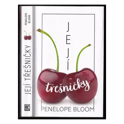 Její třešničky - Penelope Bloom (2020, Dobrovský s.r.o)