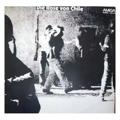 Die Rose Von Chile - Various (1974, Amiga)