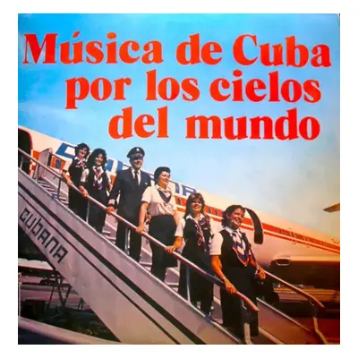 Música De Cuba Por Los Cielos Del Mundo - Various (Areito)