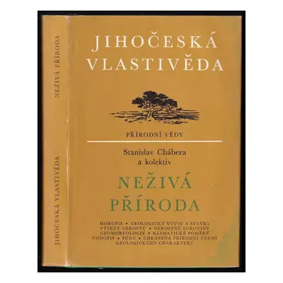 Neživá příroda : Horopis. Geologický vývoj a stavba. Výskyt nerostů. Nerostné suroviny. Geomorfo