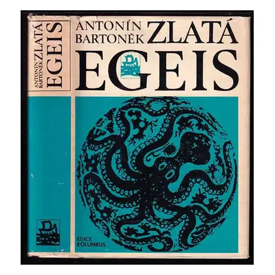 Zlatá Egeis - Antonín Bartonek (1969, Mladá fronta)