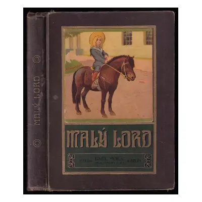 Malý lord - Frances Hodgson Burnett, Jan Dlouhý (1907, Emil Šolc)