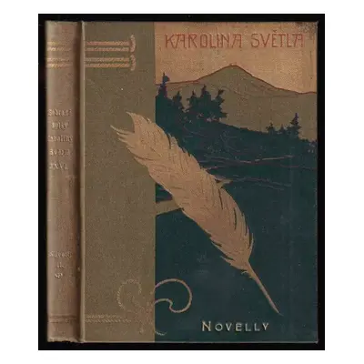 Novelly : II - Karolina Světlá (1903, nákladem J. Otty)