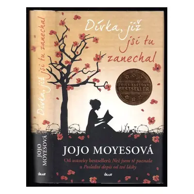 Dívka, již jsi tu zanechal - Jojo Moyes (2015, Ikar)