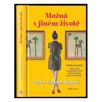 Možná v jiném životě - Taylor Jenkins Reid (2019, Mladá fronta)