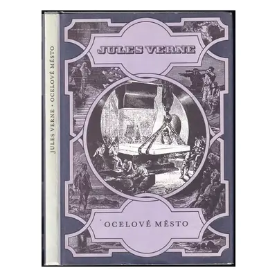 Ocelové město - Jules Verne (1989, Albatros)