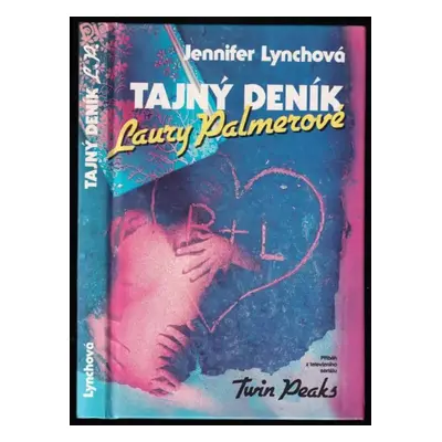 Tajný deník Laury Palmerové - Jennifer Lynch (1993, Tatran)