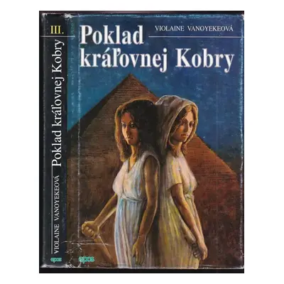 Poklad kráľovnej Kobry - Violaine Vanoyeke (2000, Epos)