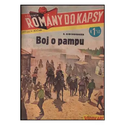 Boj o pampu - Romány do kapsy - Rodokaps 297 (36) - ročník VI. - Eduard Kirchberger (1941, Sběr