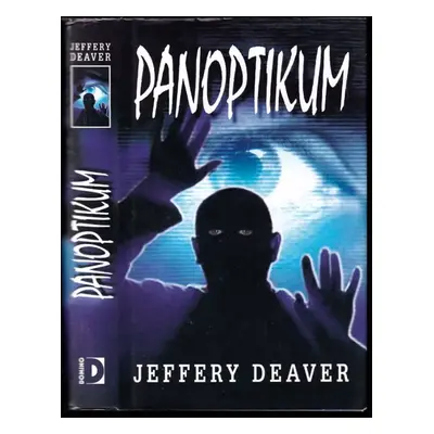 Panoptikum - Jeffery Deaver (2005, Domino)