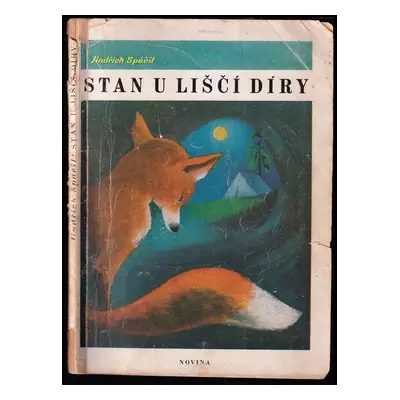 Stan u liščí díry - Jindřich Spáčil (1944, Novina)