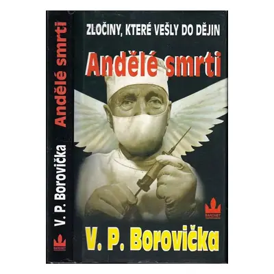 Andělé smrti - V. P Borovička (2000, Baronet)