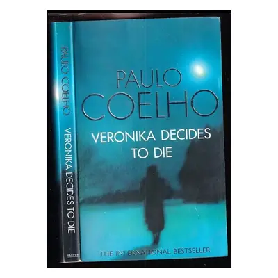 Veronika decides to die - Paulo Coelho (2000, HarperCollins)