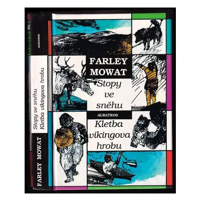 Stopy ve sněhu ; Kletba vikingova hrobu - Farley Mowat (1992, Albatros)