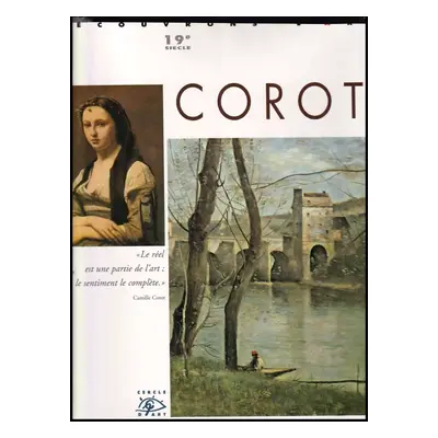 Corot, 1796-1875 (1996, Editions Cercle d'art)